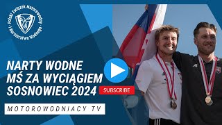 Narciarstwo wodne: MŚ za wyciągiem, Sosnowiec 2024