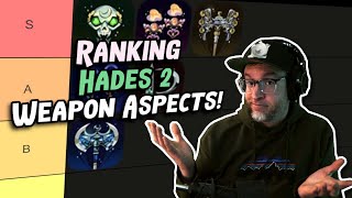 Hades 2 Weapon Aspect Tier List!