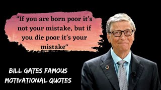 Bill Gates Famous Motivational Quotes | Daily Inspiration