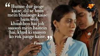 Fanaa movie romantic shayari WhatsApp status