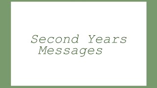 Second Years Messages|Rt 62|Your fav Rando