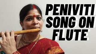 Peniviti Song On Flute | Aravinda Sametha Movie | Flute Bhavani