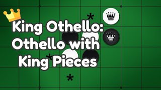 King Othello: Othello with King pieces (in Python)