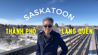 Có nên định cư tại thành phố Saskatoon, Saskatchewan?