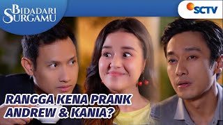 Astaga Kania, Bikin Rangga Tegang di Depan Denis & Andrew | Bidadari Surgamu Episode 318