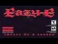 Eazy-E - Impact Of A Legend (Full Album)