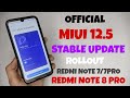 FINALLY MIUI 12.5 Stable Update RollOut ft. Redmi Note 7/7PRO/8PRO 🔥🔥