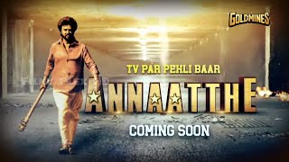 Annaatthe (2022) TV Par Pehli Baar Coming Soon Only On @GoldminesTelefilms