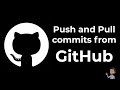 Push and pull commits to GitHub using GitBash for beginners!