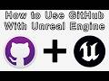 How to Use GitHub With Unreal Engine (Also Works With Existing Projects)