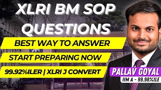 RIGHT WAY TO ANSWER XLRI SOP QUESTIONS FOR BM | START PREPARING NOW FOR INTERVIEW