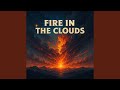 Fire in the Clouds