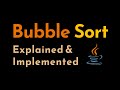 Bubble Sort Explained and Implemented with Examples in Java | Sorting Algorithms | Geekific