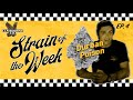 Durban Poison - Strain Of The Week Episode 4