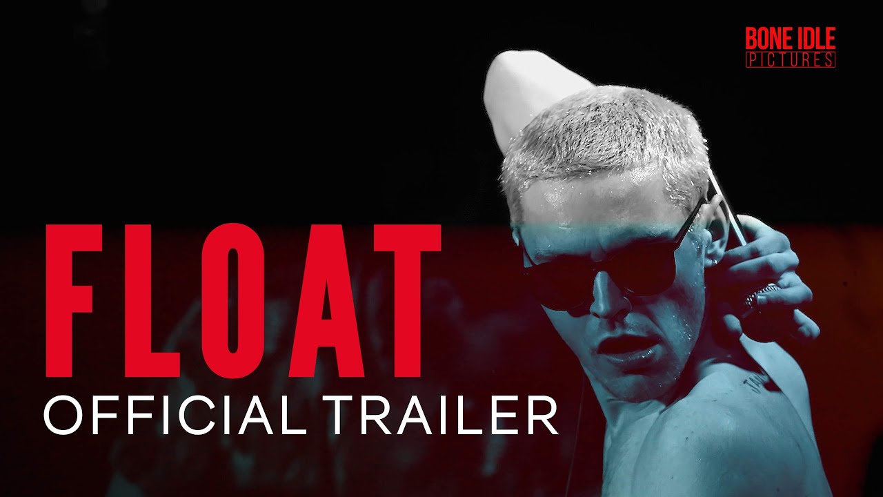 Float Official Trailer Youtube