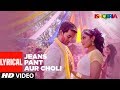 Jeans Pant Aur Choli LYRICAL | Ishqeria | Richa Chadha | Neil Nitin Mukesh | Papon, Kalpana Patowry