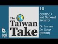 COVID-19 and National Security: Dr. Lee and Dr. Tzeng (INDSR)