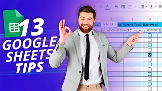 13 Google Sheets Productivity Tips Everyone Should Use