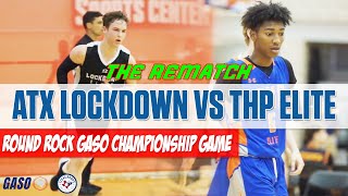 THE REMATCH! ATX Lockdown vs THP Elite GO AT IT.. AGAIN!