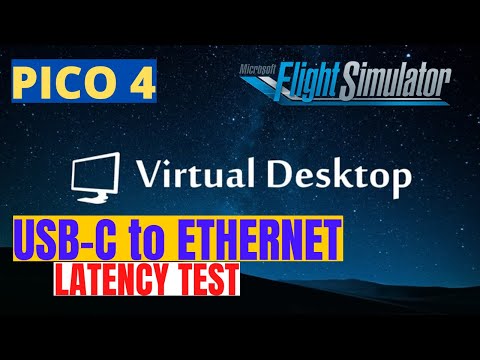 PICO 4 Virtual Desktop USB C to Ethernet Network Latency Test