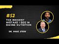 Dr. Hans Stein: Swine Nutrition Mistakes | Ep. 52