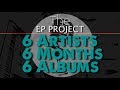 The EP Project- Follow 6 Artists Making Their First Album