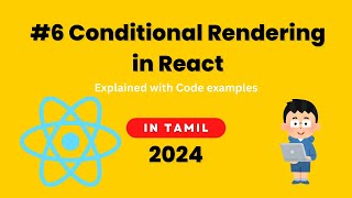 #6 Master Conditional Rendering in React | Tamil Tutorial for Beginners