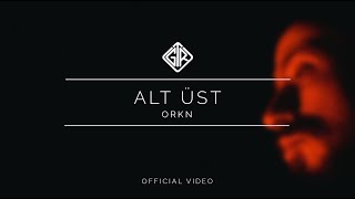 Alt Üst [Official Video] - ORKN #altüst