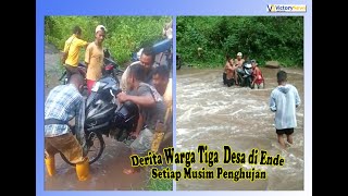 Derita Warga Tiga  Desa di Ende Setiap Musim Penghujan