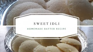 Ramadan Recipes: How to Make Sweet Idli