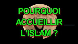 Pourquoi accueillir l'islam ?