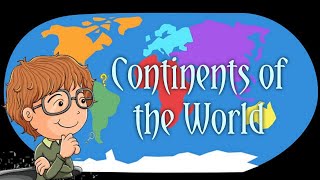 Seven continents of the world | learn all about the continents | world map made easy to learm