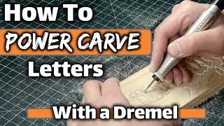 How To Relief Carve Letters | Power Carving/Wood Carving Tutorials