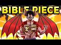 The GREAT One Piece BIBLE Theory! (it goes crazy deep)