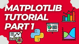 Data Visualization With Python | MatPlotLib Tutorial | Part 1