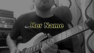 Charleon - Her Name | (TRE Guitar Cover)