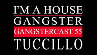 Gangstercast 55 - Tuccillo