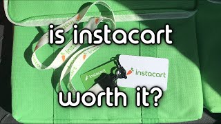 Is Instacart Worth It?