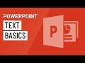 PowerPoint: Text Basics