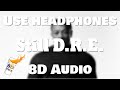 Dr. Dre - Still D.R.E. ft. Snoop Dogg (8D AUDIO) 🎧 [BEST VERSION]