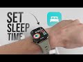 How to Set Sleep Time in Apple Watch (tutorial)