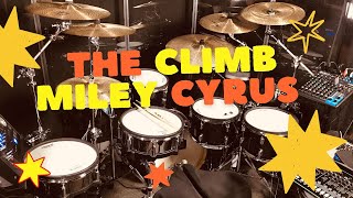 Miley Cyrus: The Climb (DRUM COVER)