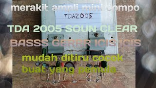 cara merakit Amplifier mini stereo tanpa PCB IC TDA 2005