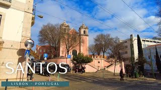 Lisbon Neighborhoods: Santos