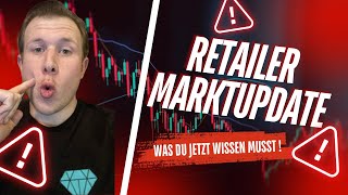 Wichtiges Marktupdate - Der Retail kommt stärker denn je \u0026 Wie du dich JETZT Verhalten musst ✅