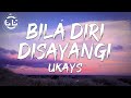 Ukays - Bila Diri Disayangi (Lyrics)