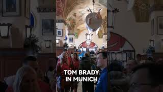 TOM BRADY meets Munich Hofbräuhaus 🏈🍻