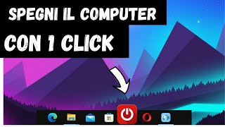 Spegni IL Tuo Computer Con 1 Click ll Come Spegnere il Pc Velocemente