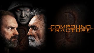 🌀 Compound Fracture | HORROR, THRILLER | Full Movie