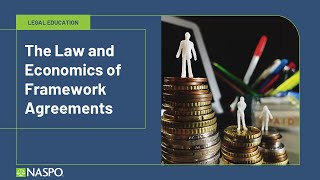 The Law and Economics of Framework Agreements